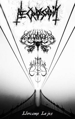 Necrosadik : Llevame Lejos